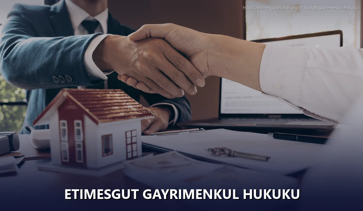 Etimesgut Gayrimenkul Hukuku