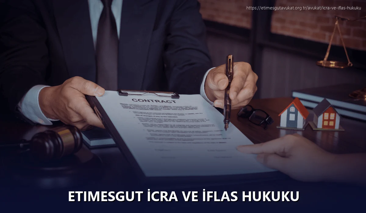 Etimesgut İcra ve İflas Hukuku