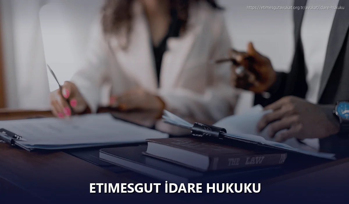 Etimesgut İdare Hukuku
