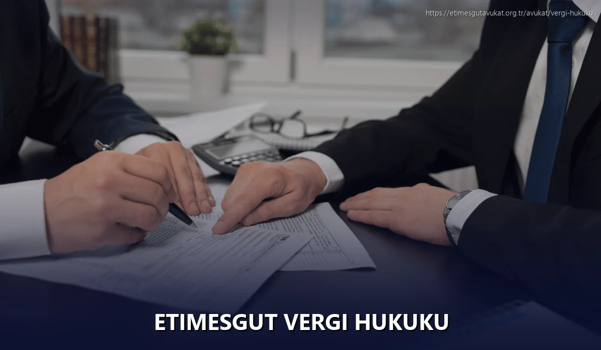 Etimesgut Vergi Hukuku